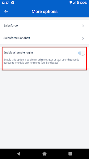 The More options screen showing the Enable alternate log in option. “Enable this option if you’re an administrator or test user that needs access to multiple environments (eg. Sandboxes)